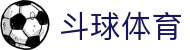 斗球体育门户 - 赛事资讯与竞猜一站式服务